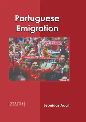 Portugál kivándorlás - Portuguese Emigration