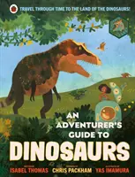 Kalandor kalauz a dinoszauruszokhoz - An Adventurer's Guide to Dinosaurs