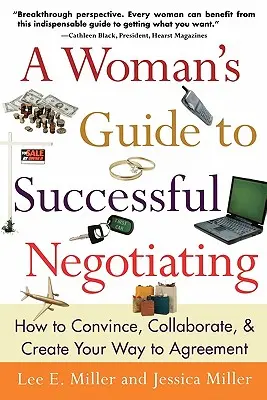 Egy nő útmutatója a sikeres tárgyaláshoz - A Woman's Guide to Successful Negotiating