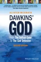 Dawkins Istene: Az önző géntől az Isten-csalódásig - Dawkins' God: From the Selfish Gene to the God Delusion