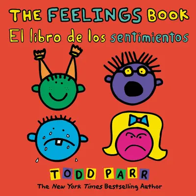 Az érzelmek könyve / El Libro de Los Sentimientos - The Feelings Book / El Libro de Los Sentimientos