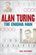 Alan Turing: Turing: Az Enigma embere - Alan Turing: The Enigma Man