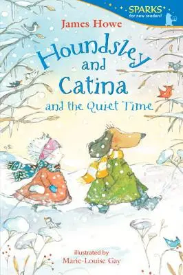 Houndsley és Catina és a Csendes idő - Houndsley and Catina and the Quiet Time