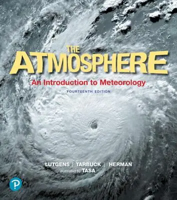 A légkör: Bevezetés a meteorológiába - The Atmosphere: An Introduction to Meteorology