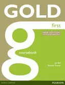 Arany első új kiadású tanfolyamkönyv - Gold First New Edition Coursebook