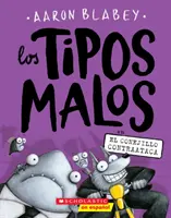 Los Tipos Malos En El Conejillo Contraataca (a rosszfiúk a Furball Strikes Back-ben), 3 - Los Tipos Malos En El Conejillo Contraataca (the Bad Guys in the Furball Strikes Back), 3