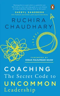 Coaching: A nem mindennapi vezetés titkos kódja - Coaching: The Secret Code to Uncommon Leadership