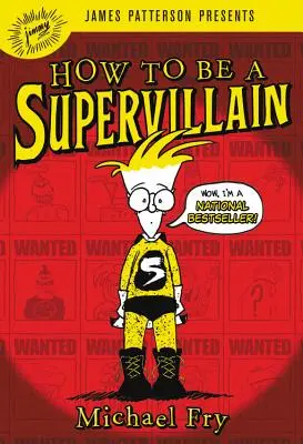 Hogyan legyünk szupergonoszok - How to Be a Supervillain