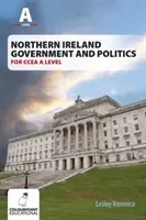 Észak-Írország kormánya és politikája a CCEA AS Level számára - Northern Ireland Government and Politics for CCEA AS Level