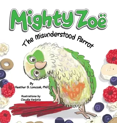 Hatalmas Zo: A meg nem értett papagáj - Mighty Zo: The Misunderstood Parrot