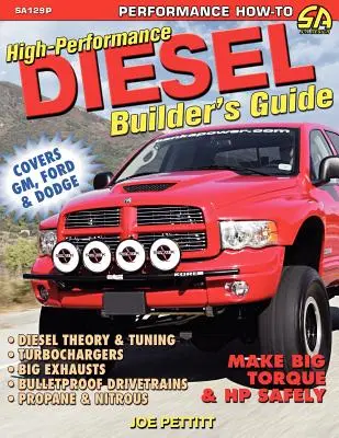 A nagy teljesítményű dízelek építőinek útmutatója - High-Performance Diesel Builder's Guide