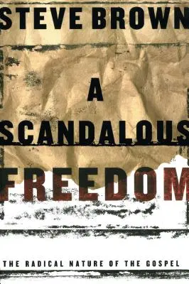 Botrányos szabadság - A Scandalous Freedom