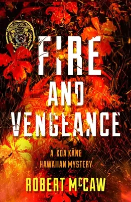 Tűz és bosszú, 3 - Fire and Vengeance, 3