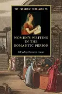 The Cambridge Companion to Women's Writing in the Romantic Period (A romantikus korszak női írásai) - The Cambridge Companion to Women's Writing in the Romantic Period