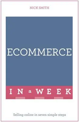 E-kereskedelem egy hét alatt - Ecommerce in a Week