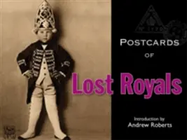 Az elveszett királyi családok képeslapjai - Postcards of Lost Royals