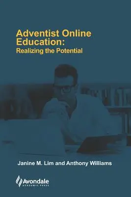 Adventista online oktatás: A lehetőségek megvalósítása - Adventist Online Education: Realizing the Potential