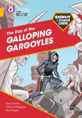 A Shinoy és a káosz legénysége: A galoppozó vízköpők napja: Arany zenekar - The Shinoy and the Chaos Crew: The Day of the Galloping Gargoyles: Band 09/Gold