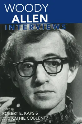 Woody Allen: Interjúk - Woody Allen: Interviews