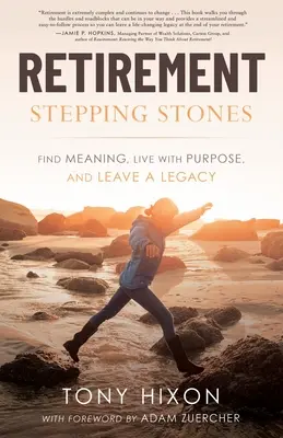 Nyugdíjba vonulás lépcsőfokai - Retirement Stepping Stones