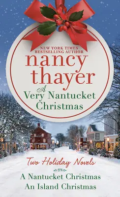 Egy nagyon nantucketi karácsony: Két ünnepi regény - A Very Nantucket Christmas: Two Holiday Novels