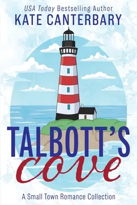 Talbottova zátoka: Sbírka románů z malého města - Talbott's Cove: A Small Town Romance Collection