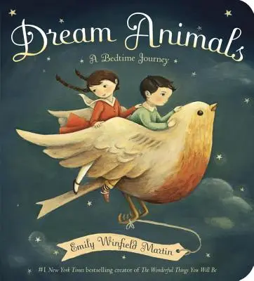 Álomállatok: Álmos utazás - Dream Animals: A Bedtime Journey