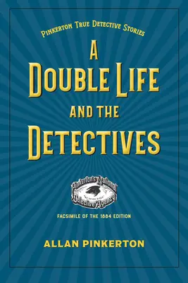 A kettős élet és a nyomozók - A Double Life and the Detectives