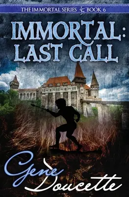 Halhatatlan: Utolsó hívás - Immortal: Last Call