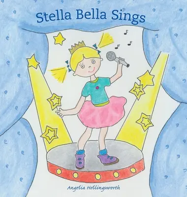 Stella Bella énekel - Stella Bella Sings