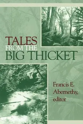 Mesék a Nagy Tövisből, 1 - Tales from the Big Thicket, 1