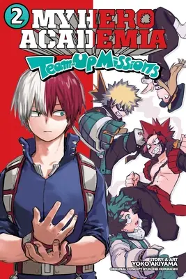 My Hero Academia: Vol. 2, 2: Team-Up Missions, Vol. 2, 2 - My Hero Academia: Team-Up Missions, Vol. 2, 2