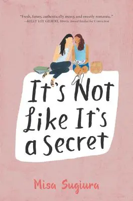 It's not like it's a secret - It's Not Like It's a Secret