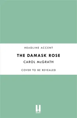 A damaszkuszi rózsa: A rózsa-trilógia - The Damask Rose: The Rose Trilogy