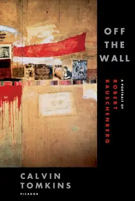 Off the Wall: Robert Rauschenberg portréja - Off the Wall: A Portrait of Robert Rauschenberg