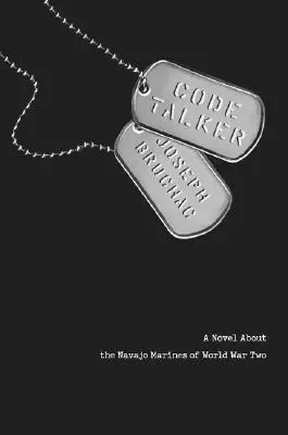 Kódbeszélő: Regény a második világháborús navajo tengerészgyalogosokról - Code Talker: A Novel about the Navajo Marines of World War Two