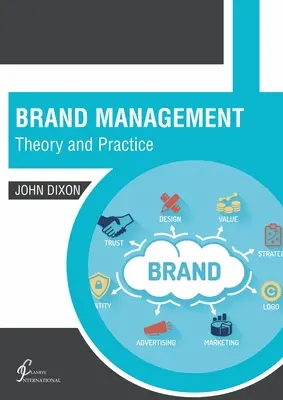 Márkamenedzsment: Elmélet és gyakorlat - Brand Management: Theory and Practice