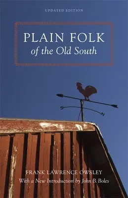 A régi Dél egyszerű népe - Plain Folk of the Old South