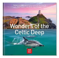 A kelta mélység csodái - Wonders of the Celtic Deep