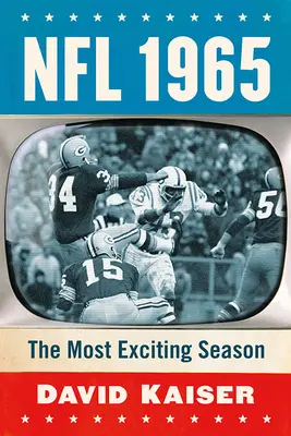 NFL 1965: A legizgalmasabb szezon - NFL 1965: The Most Exciting Season