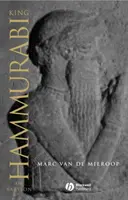 Hammurabi babiloni király: A Biography - King Hammurabi of Babylon: A Biography