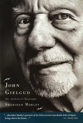 John Gielgud: Gielgard: A hitelesített életrajz - John Gielgud: The Authorized Biography