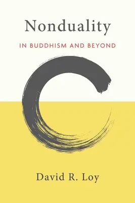 Nondualitás: A buddhizmusban és azon túl - Nonduality: In Buddhism and Beyond