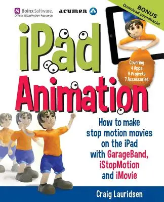 iPad animáció: - hogyan készítsünk stop motion filmeket az iPad-en - iPad Animation: - how to make stop motion movies on the iPad