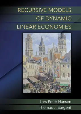 Dinamikus lineáris gazdaságok rekurzív modelljei - Recursive Models of Dynamic Linear Economies