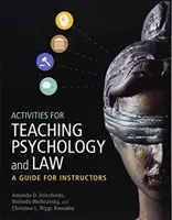 Tevékenységek a pszichológia és a jog oktatásához: Útmutató oktatók számára - Activities for Teaching Psychology and Law: A Guide for Instructors