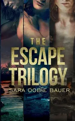 A menekülés trilógia - The Escape Trilogy