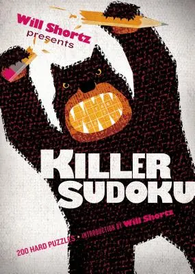 Will Shortz bemutatja a Killer Sudoku: 200 nehéz rejtvényt - Will Shortz Presents Killer Sudoku: 200 Hard Puzzles