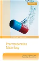 Zsebkalauz: Farmakokinetika könnyen érthetően - Pocket Guide: Pharmacokinetics Made Easy