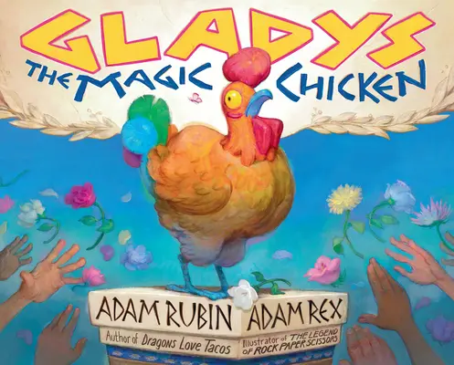 Gladys a varázscsirke - Gladys the Magic Chicken